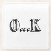 Sarcastic OK Glasuntersetzer (Vorderseite)