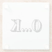 Sarcastic OK Glasuntersetzer (Rückseite)