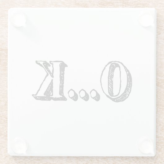 Sarcastic OK Glasuntersetzer (Rückseite)