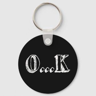 Sarcastic OK Schlüsselanhänger
