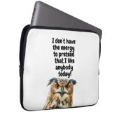 Sarcastic Owl komisches Zitat Laptopschutzhülle (Vorne Rechts)