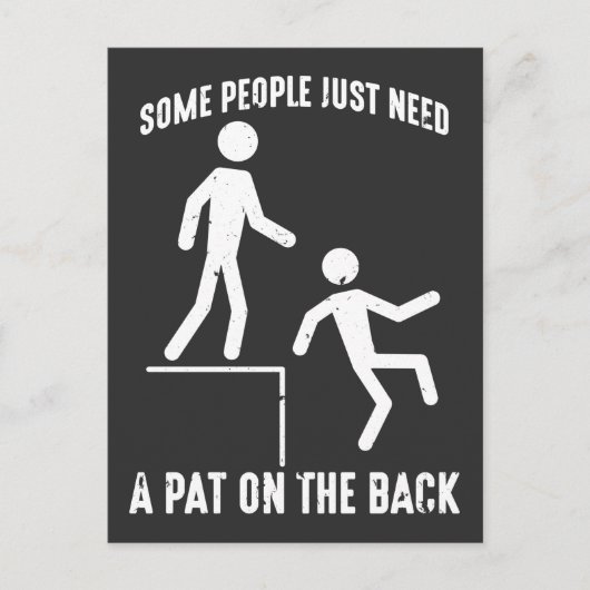 Sarcastic People Offensive Pat on auf der Rückseit Postkarte (Vorderseite)