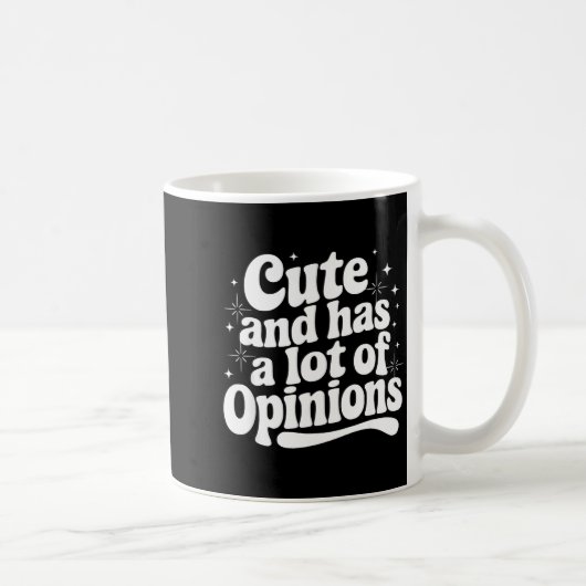 Sarcastic Quote Saying Cute & Has Onions Girly Kaffeetasse (Rechts)