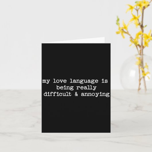 Sarcastic Quote Saying Fun Snarky Gift Difficult & Karte (Gelbe Blume)