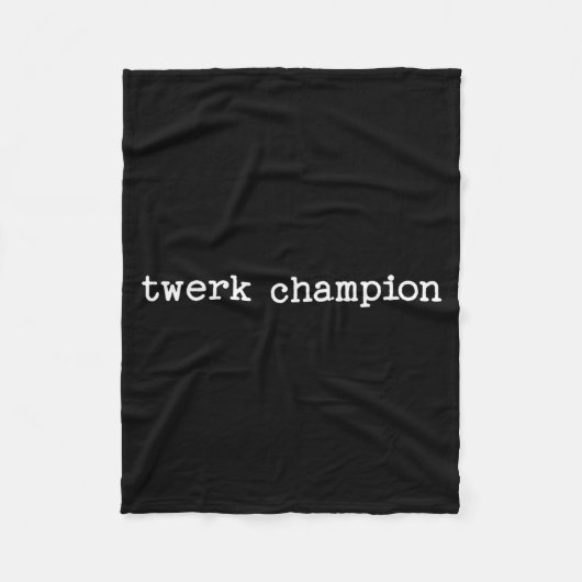 Sarcastic Quote Saying Work Office Gift Twerk Cham Fleecedecke (Vorderseite)
