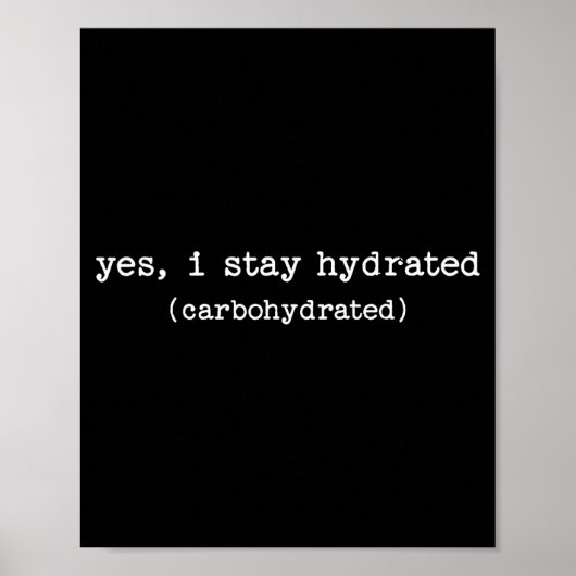 Sarcastic Quote Work Saying Snarky Carbohydrate Di Poster (Vorne)