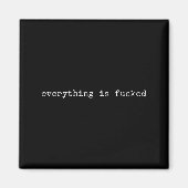 Sarcastic Quote Work Saying Snarky Gift Profanity Magnet (Vorne)