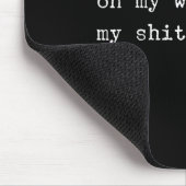 Sarcastic Quote Work Saying Snarky Gift Profanity Mousepad (Ecke)