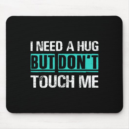 Sarcastic Quotes And Introverts Men Women Tees. I Mousepad (Vorne)