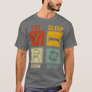 Sarcastic Retro Design für Groomer essen Schlafgar T-Shirt