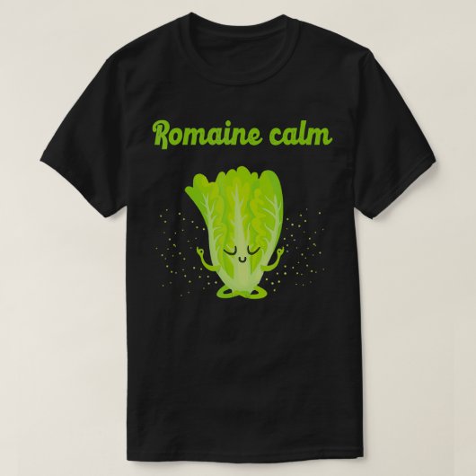 Sarcastic Romaine Calm Zen Yoga Friedlich Gym Clas T-Shirt (Design vorne)