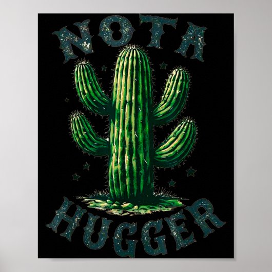 Sarcastic Sayings Cactus Not A Hugger No Hug Meme Poster (Vorne)