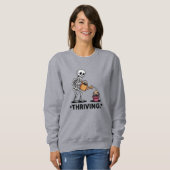 Sarcastic Skeleton Design'Thriving' Sweatshirt (Vorne ganz)