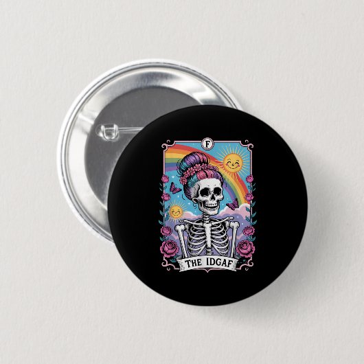 Sarcastic Skeleton The Idgaf Funny Tarot Card Goth Button (Vorne & Hinten)