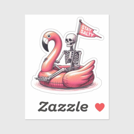 Sarcastic Skeleton über Flamingo - Bleibe Salty Aufkleber (Blatt)