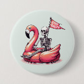 Sarcastic Skeleton über Flamingo - Bleibe Salty Button (Vorderseite)