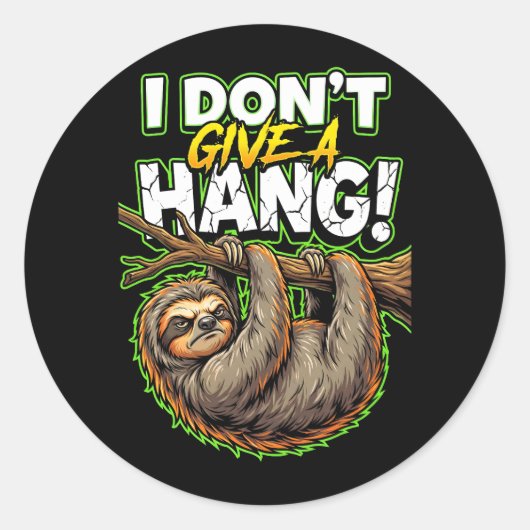 Sarcastic Sloth I Don’t Give a Hang Funny Meme Runder Aufkleber (Vorderseite)