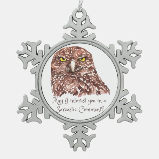 Sarcastic Spaß Zitat Wasserfarben Grumpe Owl Schneeflocken Zinn-Ornament (Vorderseite)