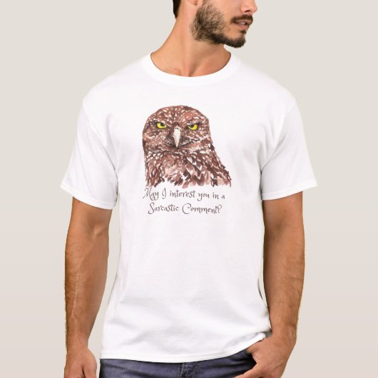 Sarcastic Spaß Zitat Wasserfarben Grumpe Owl T-Shirt (Vorderseite)