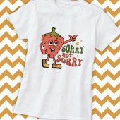 Sarcastic Strawberry Sorry not Sorry T-Shirt