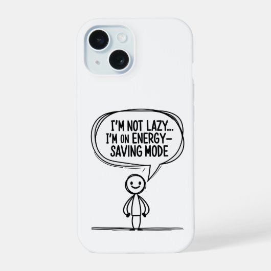 Sarcastic Strichmännchen Zitat - Energie Rettend iPhone 15 Hülle (Rückseite)