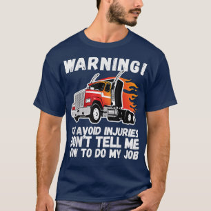 Sarcastic Trucker Trailer Fathers Day Trugbild T-Shirt