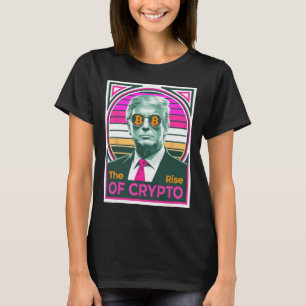 Sarcastic Trump der Aufstieg von Crypto Bitcoin Ki T-Shirt