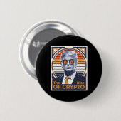 Sarcastic Trump der Aufstieg von Crypto Bitcoin Mi Button (Vorne & Hinten)