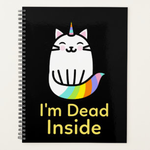 Sarcastic Unicorn Cat - Ich bin tot im Inneren Planer