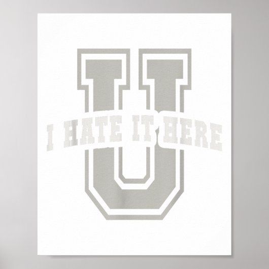 Sarcastic University I Hasse es Hier studieren Sie Poster (Vorne)