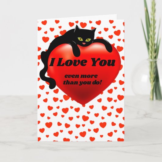 Sarcastic Valentine Black Cat Heart Custom Spaß Karte (Vorderseite)
