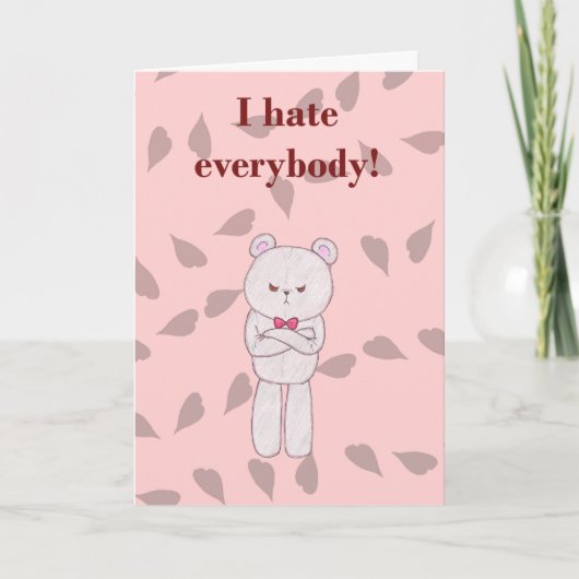 Sarcastic Valentine - Teddy Feiertagskarte (Vorderseite)