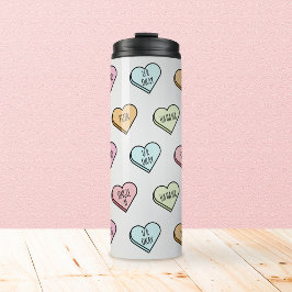 Sarcastic Valentine's Candy Heart Pattern Thermosbecher