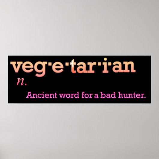 Sarcastic Vegetarian Definition Funny Dictionary Poster (Vorne)