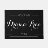 Sarcastic Welcome Drama Free Zone CALIGRAPHY Fußmatte (Vorderseite)