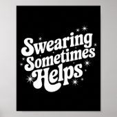Sarcastic Work Quote Office Gift Swearing Sometime Poster (Vorne)