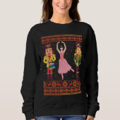 Sarcastic Xmas Nutcracker Ugly Christmas Sweater Sweatshirt (Vorderseite)
