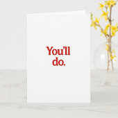 Sarcastic You Will Do Card Karte (Gelbe Blume)