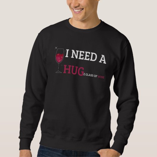 Sarcastic Zitat für Cooles Glas Rotwein Sweatshirt (Vorderseite)