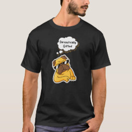 Sarcastisch begabter Hund T-Shirt