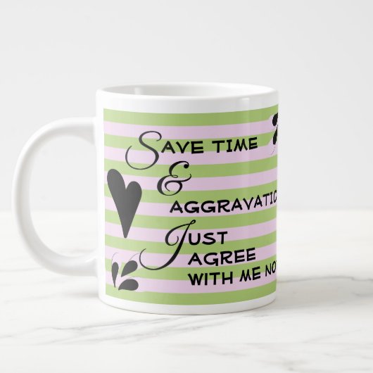 Sarcastische Spaß Typografie über Streifen Jumbo-Tasse (Links)