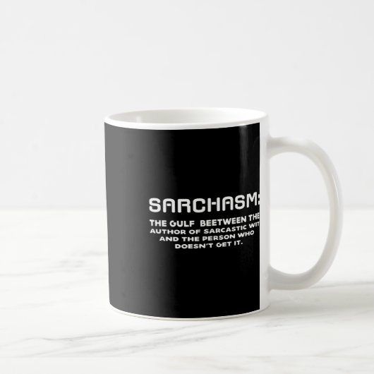 Sarchasm Golf zwischen sarkastisch mit Person Does Kaffeetasse (Rechts)
