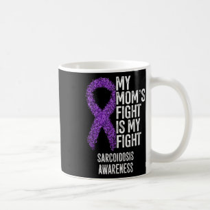 Sarcoidose Meine Mamas kämpfen ist meine Bekämpfun Kaffeetasse