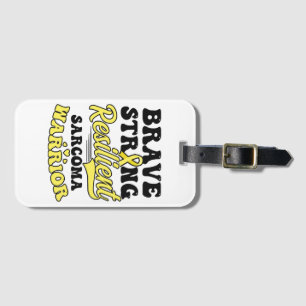 Sarcoma Cancer Shirt Brave Strong Resilient Gepäckanhänger