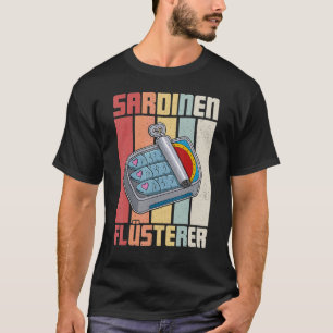 Sardellen-Fischgerichte Dosenfisch Küche  T-Shirt