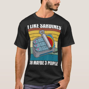 Sardine Sardellen Geschirr Fischkonserven Fischküc T-Shirt
