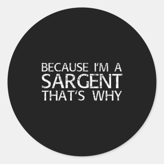 Sargent Gift Funny Surname Family Tree Birthday Re Runder Aufkleber (Vorderseite)