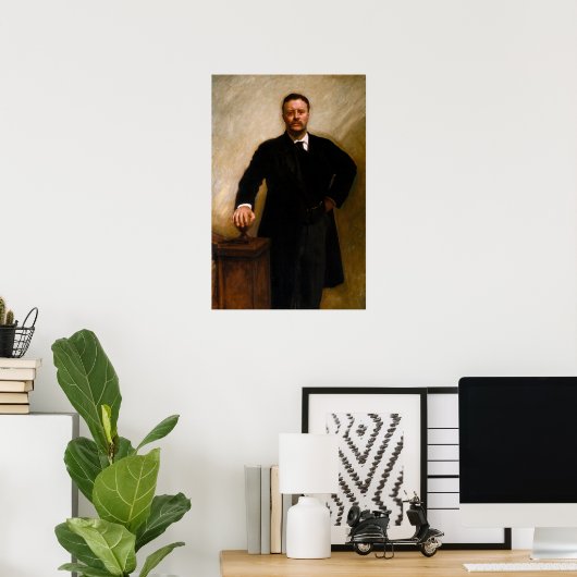 Sargent - Theodore Roosevelt Poster (Heimbüro)