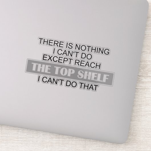 Sarkasische Kurze erreichen den oberen Schelfplatz Aufkleber (Detail)