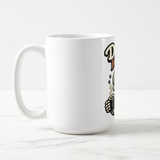 SARKASMUS / DARKER HUMOR TOT SEIN KAFFEETASSE (Links)